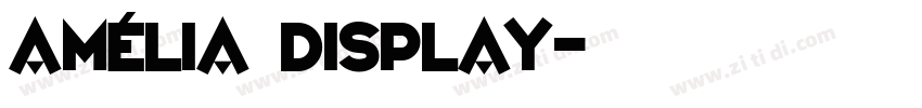 Amélia Display字体转换